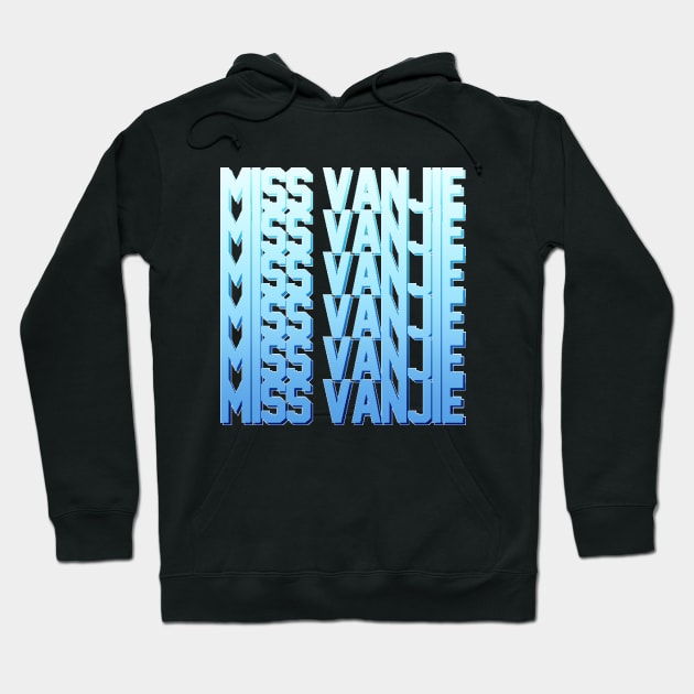 Miss Vanjie! (10) - Ocean Blue Gradient (Blue 2) Hoodie by mareescatharsis